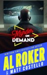 Murder on Demand - Al Roker - 9798200923243