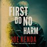 First Do No Harm -  - 9798200925759