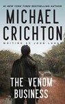 The Venom Business - Mich Crichton Writing as John Lange(tm) - 9798200987368