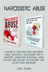 Narcissistic Abuse 2 Books in 1 Recover From Narcissistic Abuse, Surviving a Relationship With a Narcissist, Understand Emotional Abuse, Devalue and Discard the Narcissist and Escape From Nightmare - John Range - 9798201003203