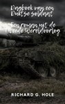Dagboek van een Duitse soldaat - Richard G. Hole - 9798201040116