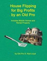 House Flipping for Big Profits by an Old Pro - D Rod Lloyd - 9798201045746
