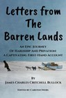Letters from The Barren Lands - James Charles Critchell Bullock ; Guy Houghton Blanchet - 9798201046361