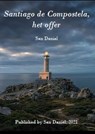 Santiago de Compostela, het Offer - San Daniel - 9798201061937