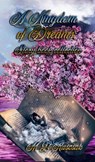 A Kingdom of Dreams - M.L. Ruscsak - 9798201071660