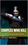 Couples Who Kill - Natalie Marshall - 9798201072018
