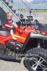 Copenhagen Vehicles - and a Trip to Sweden - Cristina Berna ; Eric Thomsen - 9798201077204