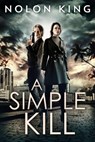 A Simple Kill - Nolon King - 9798201104351