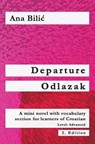 Departure / Odlazak - BILIC,  Ana - 9798201107079