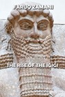 The Rise of the Igigi - FARUQ ZAMANI - 9798201122324