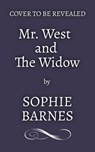 Mr. West and the Widow - Sophie Barnes - 9798201125271