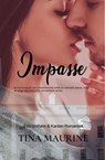 Impasse - Tina Maurine - 9798201133290
