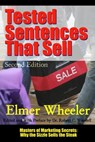 Tested Sentences That Sell - Second Edition - Dr. Robert C. Worstell ; Elmer Wheeler - 9798201134716