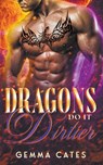 Dragons Do It Dirtier - Gemma Cates - 9798201141615