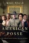 American Posse - Mary Walsh - 9798201142865