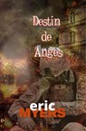 Destin de Anges - Eric Myers - 9798201150396