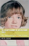 The Disappearance of Helen Claire Frost - Pete Dove - 9798201151454