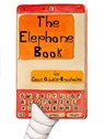 The Elephone Book - Scott Gibala-Broxholm - 9798201152529