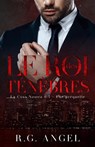 Le Roi des Ténèbres - R.G. Angel - 9798201169558