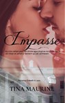 Impasse - Tina Maurine - 9798201179076