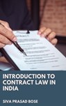 Introduction to Contract Law in India - Siva Prasad Bose - 9798201213787