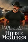 Jaded: Luke - Hildie McQueen - 9798201221669