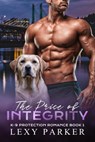 The Price of Integrity - Lexy Parker - 9798201237660
