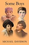 Some Boys - Michael Davidson ; Edmund Marlowe - 9798201245320