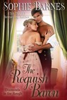 The Roguish Baron - Sophie Barnes - 9798201268657