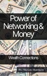 Power of Networking & Money - Steven Harrison - 9798201272906