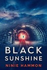 Black Sunshine - Ninie Hammon - 9798201293383