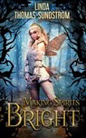 Making Spirits Bright - Linda Thomas-Sundstrom - 9798201310479