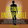 Becoming Unstoppable - Oliver Graham ; Ihsan Roberson - 9798201313449
