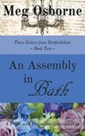 An Assembly in Bath - Meg Osborne - 9798201315184