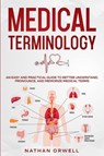 Medical Terminology - Nathan Orwell - 9798201323257