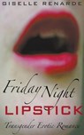 Friday Night Lipstick - RENARDE,  Giselle - 9798201330590