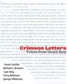 Crimson Letters: Voices from Death Row - Tessie Castillo ; Michael J. Braxton ; Lyle May ; Terry Robinson ; George Wilkerson - 9798201337728