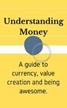 Understanding Money - Ashley Lisa - 9798201349981
