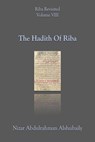 The Hadith Of Riba - Nizar Abdulrahman Alshubaily - 9798201359430