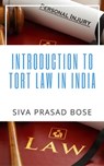 Introduction to Tort Law in India - Siva Prasad Bose - 9798201380908