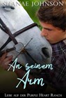 An seinem Arm - Shanae Johnson ; Annerose Keller - 9798201386870