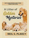A Litter of Golden Mysteries - Neil Plakcy - 9798201399276