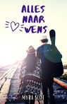Alles naar wens - Myra Slot - 9798201405908