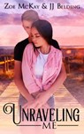 Unraveling Me - Rhonda Hopkins ; Kristy K. James - 9798201411299