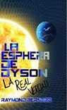 La Esphera De Dyson - Raymond Bernard - 9798201411398