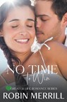 No Time to Win - MERRILL,  Robin - 9798201413804