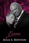 Erma - Kadance Royal ; Julia A. Royston - 9798201417222