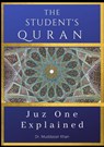 Juz One Explained: The Student's Quran - Dr. Muddassir Khan - 9798201444587
