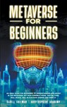 Metaverse for Beginners - Darell Freeman - 9798201451059