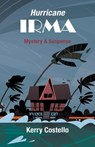 Hurricane Irma - Kerry Costello - 9798201451516